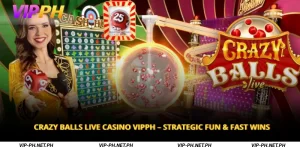 Crazy Balls Live Casino VIPPH