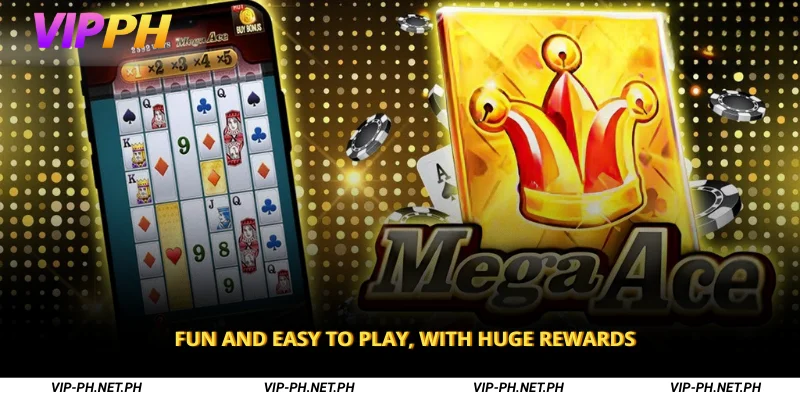 Fun and Easy to Play with Huge Rewards