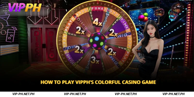 How to Play VIPPH’s colorful casino game