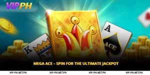 Mega Ace