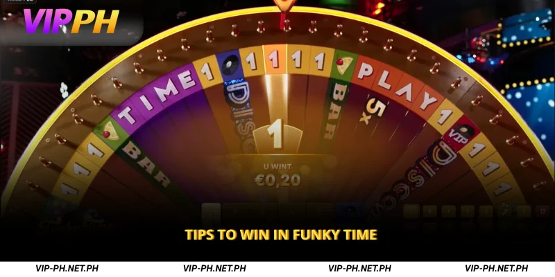 Tips to Win in Funky Time